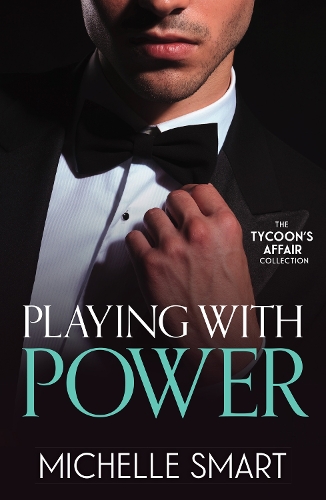 The Tycoon's Affair: Playing With Power