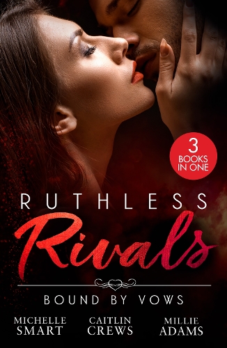 Ruthless Rivals: Bound By Vows