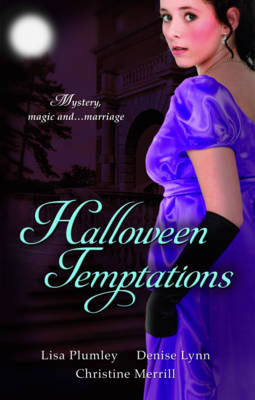 Halloween Temptations: WITH Marriage at Morrow Creek AND Wedding at Warehaven AND Master of Penlowen