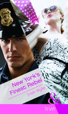 New York's Finest Rebel