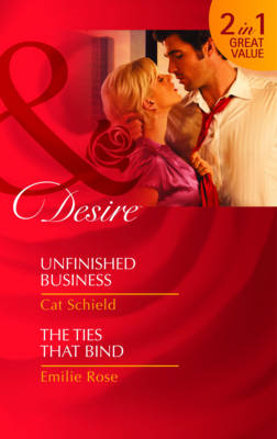 Unfinished Business/ The Ties That Bind