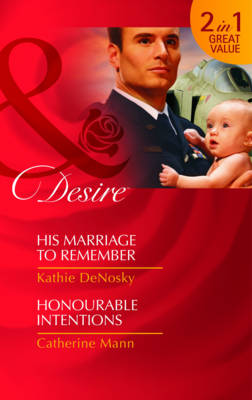 His Marriage to Remember/Honourable Intentions