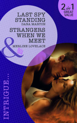 Last Spy Standing/ Strangers When We Meet
