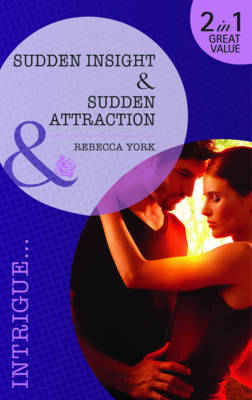Sudden Insight/ Sudden Attraction