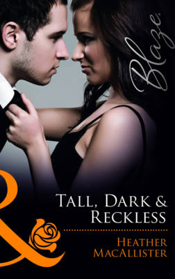Tall, Dark & Reckless