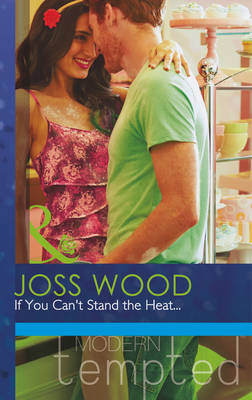 If You Can't Stand the Heat...