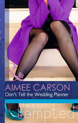 Don't Tell the Wedding Planner