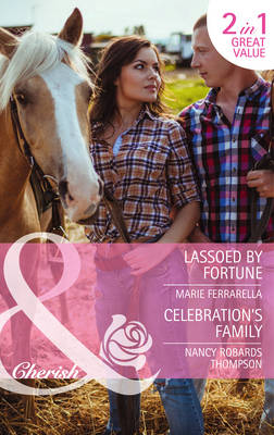 Lassoed by Fortune