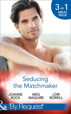 Seducing the Matchmaker