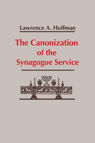 Canonization of the Synagogue Service, the