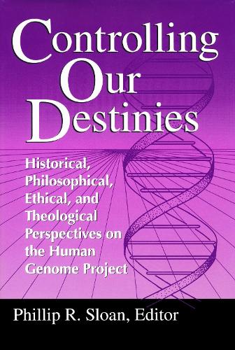 Controlling Our Destinies