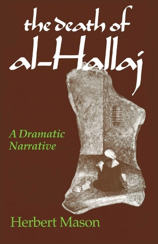 Death of Al-Hallaj, the