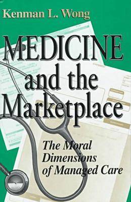 Medicine and the Marketplace