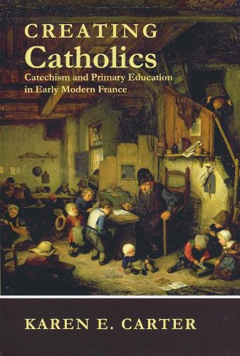 Creating Catholics