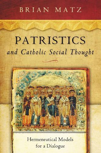 Patristics and Catholic Social Thought
