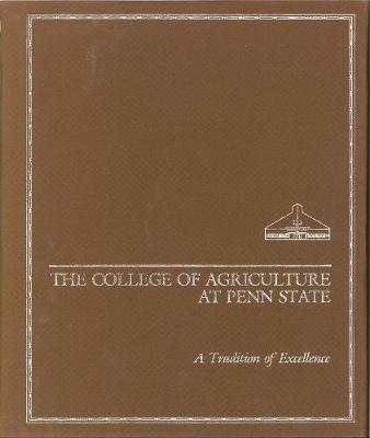 The College of Agriculture at Penn State