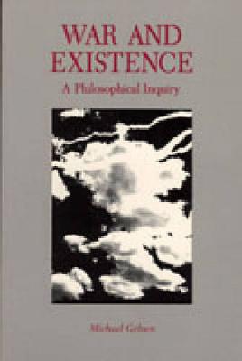 War and Existence