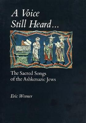 A Voice Still Heard . . .
