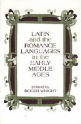 Latin and the Romance Languages in the Middle Ages