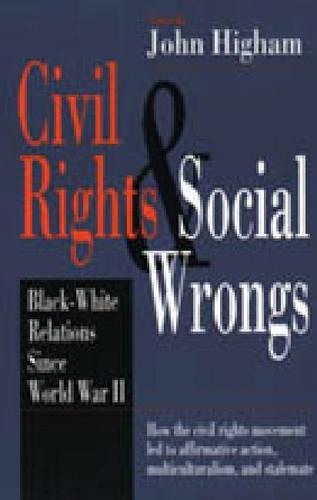 Civil Rights and Social Wrongs