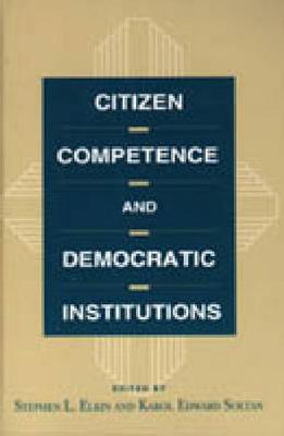 Citizen Competence and Democratic Institutions