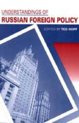 Understandings of Russian Foreign Policy