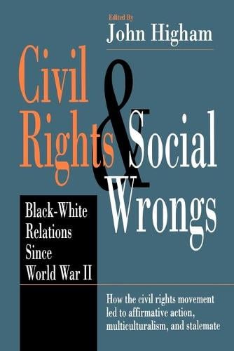 Civil Rights and Social Wrongs