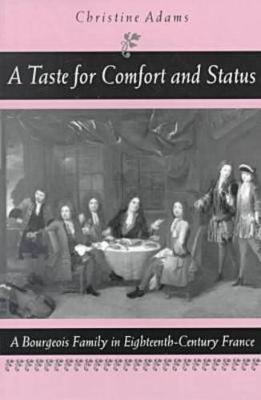 A Taste for Comfort and Status