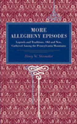 More Allegheny Episodes