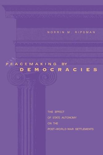 Peacemaking by Democracies
