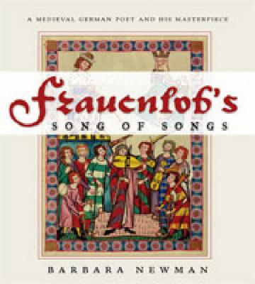 Frauenlob's Song of Songs