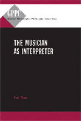 The Musician as Interpreter