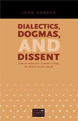 Dialectics, Dogmas, and Dissent