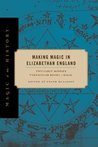 Making Magic in Elizabethan England
