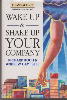 Wake Up And Shake Up Your Company