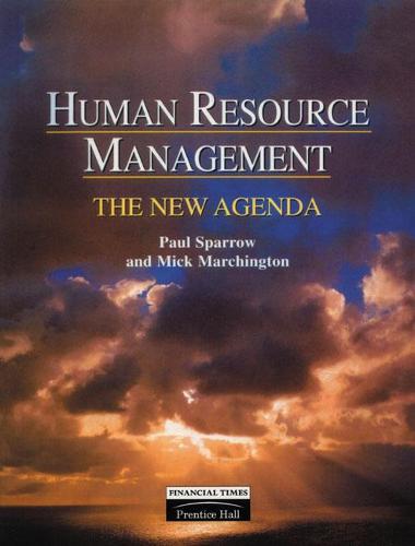 Human Resource Management: The New Agenda