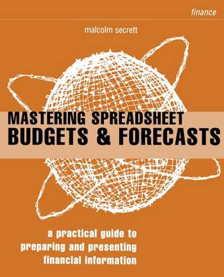 Mastering Spreadsheet Budgets & Forecasts