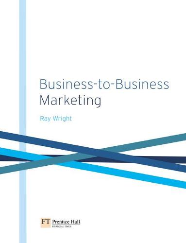 Business-to-Business Marketing: A Step-by-Step Guide
