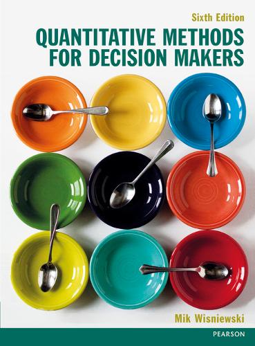 Quantitative Methods for Decision-Makers with MyMathLab