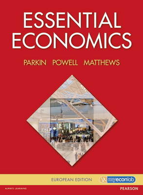 Essential Economics with MyEconLab access card