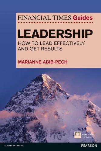 Financial Times Guide to Leadership,The