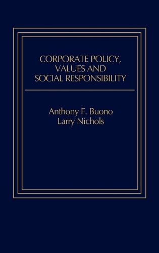 Corporate Policy, Values and Social Responsibility
