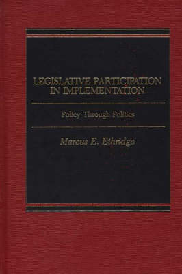 Legislative Participation in Implementation