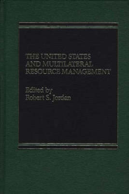 The U.S. and Multilateral Resource Management