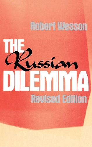 The Russian Dilemma, 2nd Edition