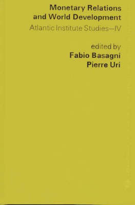 Monetary Relations and World Development