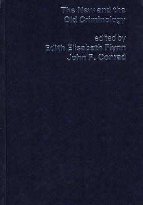 The New and the Old Criminology