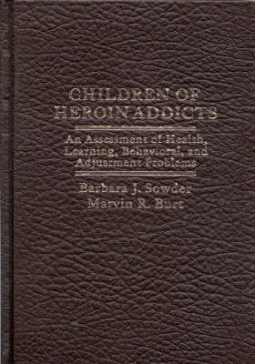 Children of Heroin Addicts