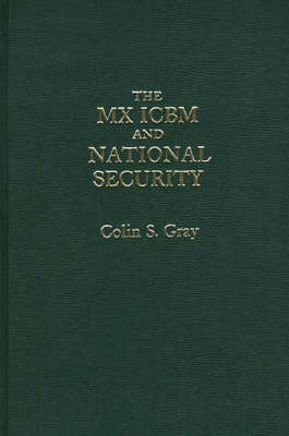 The MX ICBM and National Security