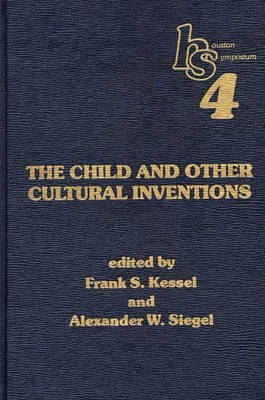 The Child and Other Cultural Inventions